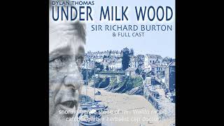 Richard Burton Under Milk Wood Richard Burton and Cast Music Memories Full Album [upl. by Esmeralda]