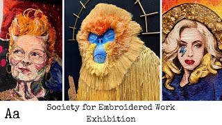 Stunning Embroidery Exhibitions No6  Society for Embroidered Work  Contemporary Stitched Art [upl. by Eecrad263]