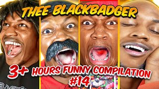 3 Hours THEE BLACKBADGER FUNNIEST VIDEOS  BEST OF THEE BLACKBADGER COMPILATION 14 [upl. by Nwahsak]