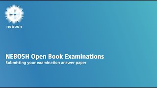 NEBOSH OBE Upload your examination paper desktop [upl. by Anauqcaj854]