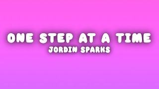 Jordin Sparks  One Step At A Time Lyrics [upl. by Ethyl435]