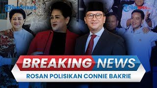 🔴BREAKING NEWS Connie Bakrie dan Rosan Roeslani akan Dipanggil Bareskrim Polri Imbas Laporan [upl. by Greenfield475]