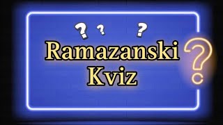 Ramazanski kviz  2024 [upl. by Odnomar942]