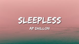 Ap Dhillon  Sleepless Lyrics [upl. by Asenev]