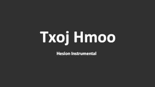 Txoj Hmoo Hesion Instrumental [upl. by Hcaz206]