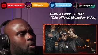 GIMS amp Lossa  Loco Clip Officiel  REACTION [upl. by Isoais]