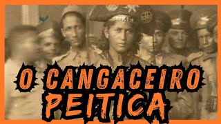 O CANGACEIRO PEITICA CABRA DA PESTE [upl. by Elman]