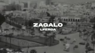 LFERDA  ZAGALO Clip Officiel [upl. by Chute]