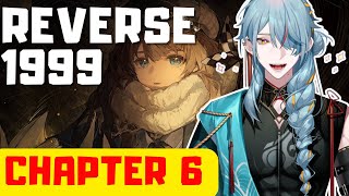 Playing Reverse 1999 FINAL CHAPTER 6 REACTION [upl. by Eixela]