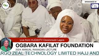 OGBARA KAFILAT FOUNDATION 2024 ANNUAL RAMADAN LECTURE [upl. by Pedrick]