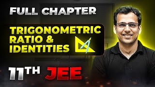 Trigonometric Ratio amp Identities FULL CHAPTER  Class 11th Maths  Arjuna JEE [upl. by Tarsuss177]