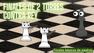 Final de 2 torres contra rey Finales básicos de ajedrez [upl. by Angelica823]