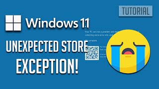 FIX Unexpected Store Exception Error in Windows 11  UNEXPECTEDSTOREEXCEPTION [upl. by Ynahpets499]