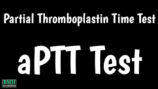 Partial Thromboplastin Time Test  Activated Partial Thromboplastin Time  aPTT Test [upl. by Duane]