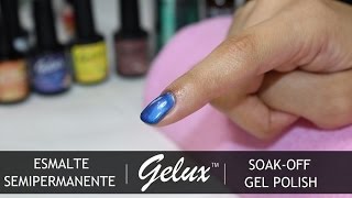 Aplicación de Esmalte Semipermanente Gelux™ [upl. by Leahci]