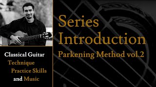 Series Introduction  Christopher Parkening Classical Guitar Method Vol2 [upl. by Heck]