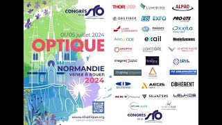 OPTIQUE Normandie 2024  Belles rencontres académiquesindustrielles [upl. by Atiuqcir360]