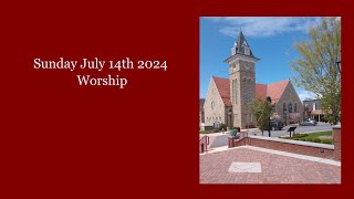 July 14th 2024 Worship [upl. by Laehplar]