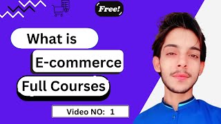 WHAT IS ECOMMERCE ECOMMERCE 2024 [upl. by Rabi]