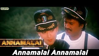 Annamalai  Annamalai Video Song  Rajinikanth  Kushboo  Sarath Babu  Radha Ravi [upl. by Otho164]