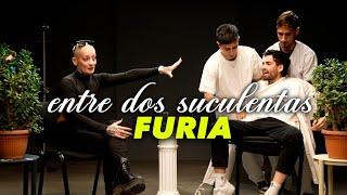 FURIA Y LA PEOR ENTREVISTA DE SU VIDA  ENTRE DOS SUCULENTAS 9 [upl. by Ahseiat]