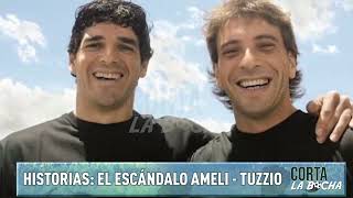 Historias El recordado escándalo entre Ameli y Tuzzio [upl. by Assilim]