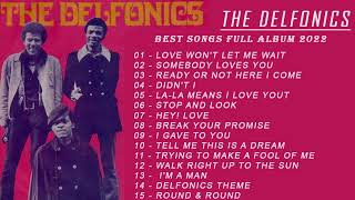 The Delfonics  The Delfonics Greatest Hits Full Album 2022  Best Songs of The Delfonics [upl. by Jerol]