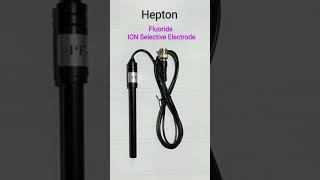 Fluoride ION Selective Electrode Hepton Scientific Chennai [upl. by Nirual]