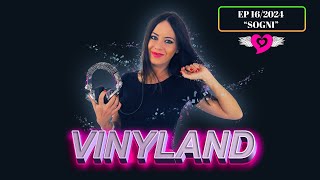 VINYLAND  EP 162024  Dream  ELENA TANZ Vinyl mix [upl. by Aurie]