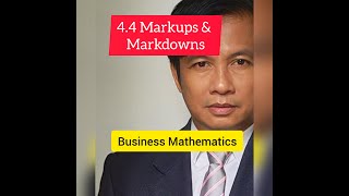 44 Markups and Markdowns  Business Mathematics  Chapter 4 Buying and Selling  ABM [upl. by Aiker11]