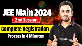 🔥JEE Main 2024 Session 2 Registration Complete Process  Important Dates Changes and Instructions [upl. by Dwinnell]