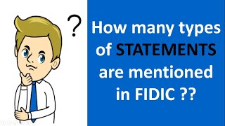 How many types of Statements are mentioned in FIDIC Red Book [upl. by Aimekahs557]