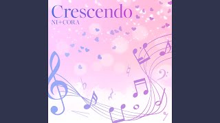 Crescendo [upl. by Maleki78]