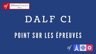 DALF C1  Tout savoir sur les épreuves [upl. by Bolger292]