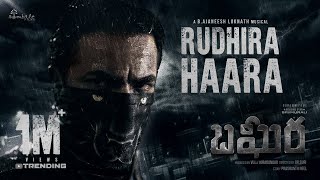 BAGHEERA  RUDHIRA HAARA  Sriimurali amp Rukmini  Ajaneesh  DrSuri  PrasanthNeel  Hombale Films [upl. by Siladnerb]