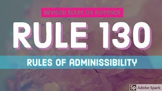 Rule 130 Rules of Admissibility REVISED RULES ON EVIDENCE AUDIO CODAL [upl. by Llewsor]