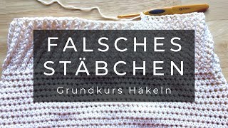 Falsches Stäbchen  Häkeln Grundkurs [upl. by Haya]