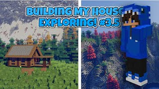 Minecraft Realistic Series 35  More Exploring  House Building [upl. by Wye]