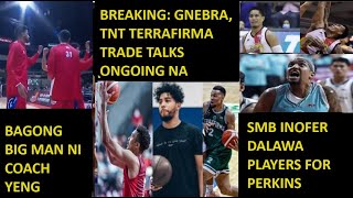 SMB OFFERS MANUEL ENCISO FOR PERKINS  GINEBRA TNT TERRAFRMA TRADE TALKS ONGOING NA [upl. by Garneau]