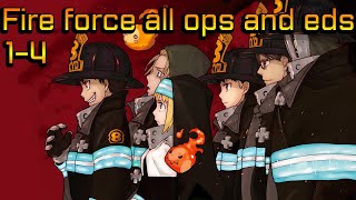 Fire force  All opening and ending 14 [upl. by Boonie]