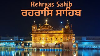 Rehras Sahib  ਰਹਰਾਸਿ ਸਾਹਿਬ  रहरासि साहिब  Full Path 🙏🏻 [upl. by Intihw]