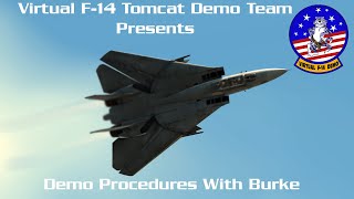 Virtual F 14 Tomcat Demo Team Procedures With Burke [upl. by Bathulda22]