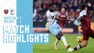 Premier League Highlights  West Ham United 11 Crystal Palace [upl. by Atsyrc]