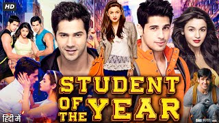 Student of the Year Full Movie In Hindi 2012  Sidharth Malhotra  Varun Dhawan  Review amp Facts HD [upl. by Yentirb]