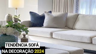 SOFÁ TENDÊNCIA 2024 DESCUBRA AS 7 PRINCIPAIS MODELOS PARA SUA CASA [upl. by Eulau]