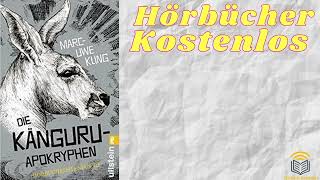 Die KänguruChroniken hörbuch kostenlos  MarcUwe Kling [upl. by Dreyer]