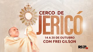 Cerco de Jericó  5° Dia  Frei Gilson  AO VIVO  RedeSeculo21 [upl. by Landre]