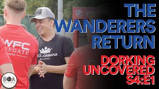 The Wanderers Return  Dorking Uncovered S4E1 [upl. by Risan]