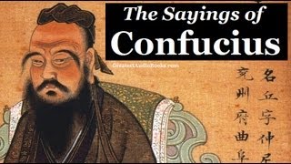 THE SAYINGS OF CONFUCIUS  FULL AudioBook  Greatest AudioBooks  Eastern Philosophy [upl. by Une]