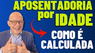 APOSENTADORIA POR IDADE PROGRESSIVA COMO É CALCULADA [upl. by Dione]